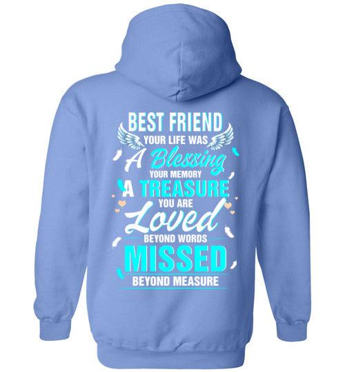 Best Friend - Your Life Was A Blessing Hoodie - Guardian Angel Collection