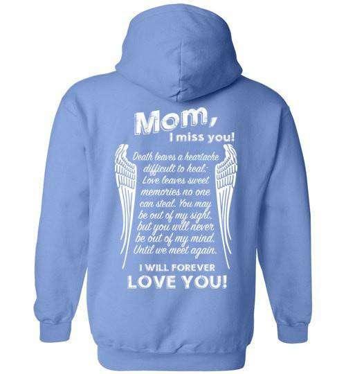Mom I Miss You Hoodie - Guardian Angel Collection