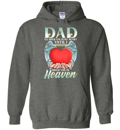 Dad - I'll Hold You In My Heart Hoodie - Guardian Angel Collection