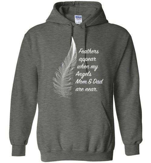 Feathers Appear When My Angels Mom & Dad Are Near Hoodie - Guardian Angel Collection