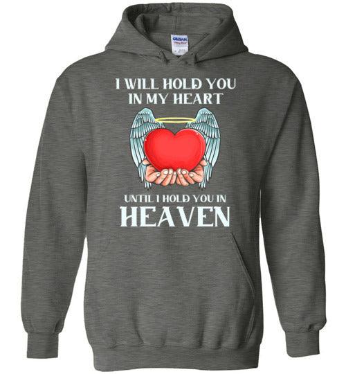 I Will Hold You In My Heart Hoodie - Guardian Angel Collection