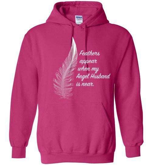 Feathers Appear When My Angel Husband Is Near Hoodie - Guardian Angel Collection