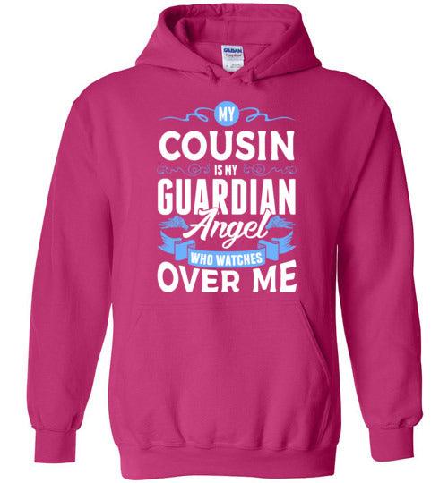 My Cousin Watches Over Me Hoodie (Front) - Guardian Angel Collection