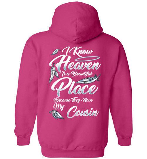 I Know Heaven is a Beautiful Place - Cousin Hoodie - Guardian Angel Collection