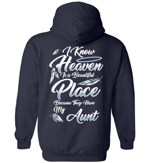 I Know Heaven is a Beautiful Place - Aunt Hoodie - Guardian Angel Collection