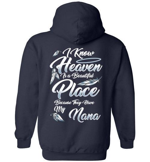 I Know Heaven is a Beautiful Place - Nana Hoodie - Guardian Angel Collection