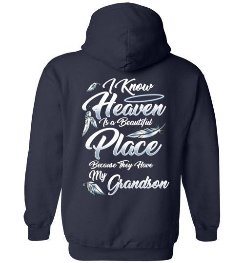 I Know Heaven is a Beautiful Place - Grandson Hoodie - Guardian Angel Collection