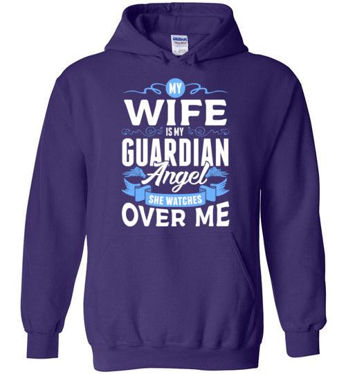 My Wife Watches Over Me Hoodie (Front) - Guardian Angel Collection