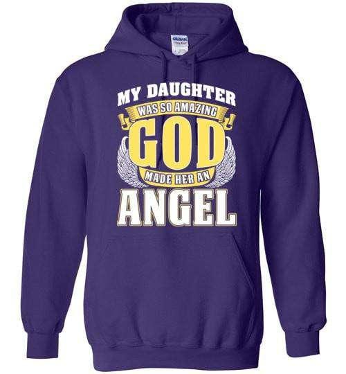My Daughter Was So Amazing Hoodie - Guardian Angel Collection