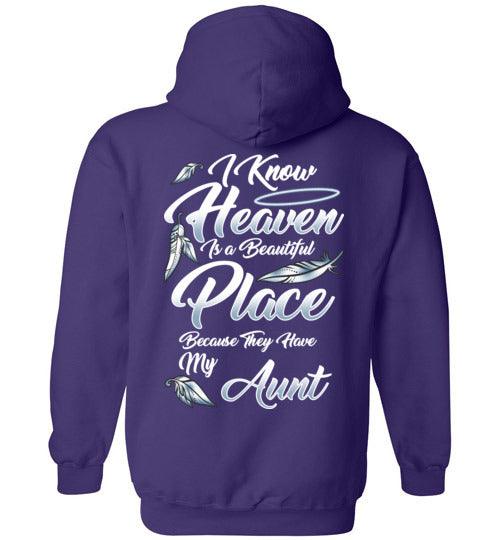 I Know Heaven is a Beautiful Place - Aunt Hoodie - Guardian Angel Collection