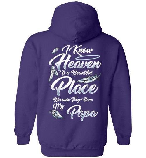 I Know Heaven is a Beautiful Place - Papa Hoodie - Guardian Angel Collection