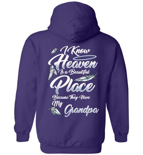 I Know Heaven is a Beautiful Place - Grandpa Hoodie - Guardian Angel Collection