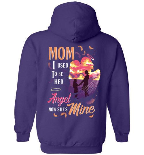 MOM - I USED TO BE HER ANGEL HOODIE - Guardian Angel Collection