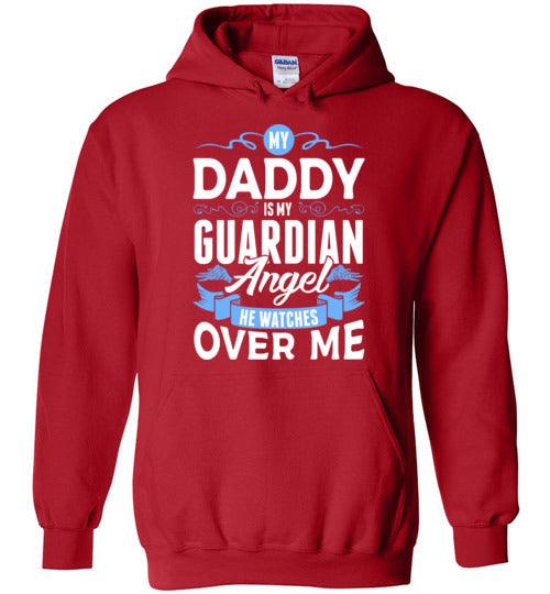 My Daddy Watches Over Me Hoodie (Front) - Guardian Angel Collection
