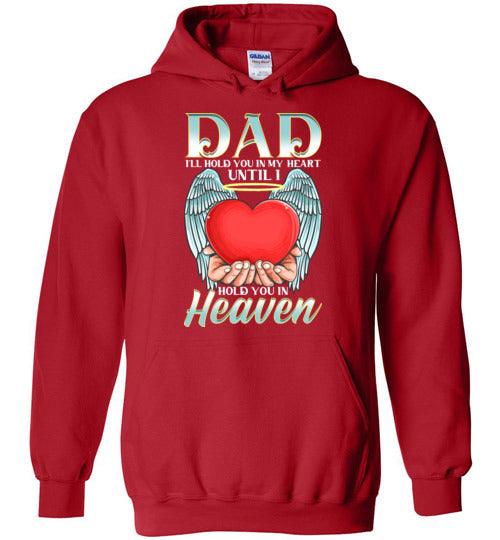 Dad - I'll Hold You In My Heart Hoodie - Guardian Angel Collection