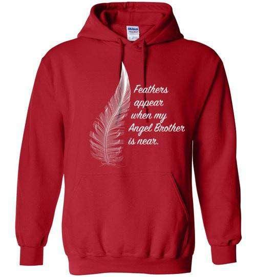 Feathers Appear When My Angel Brother Is Near Hoodie - Guardian Angel Collection