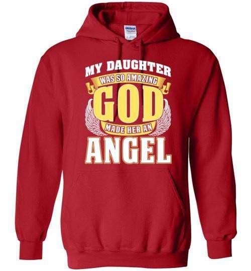 My Daughter Was So Amazing Hoodie - Guardian Angel Collection