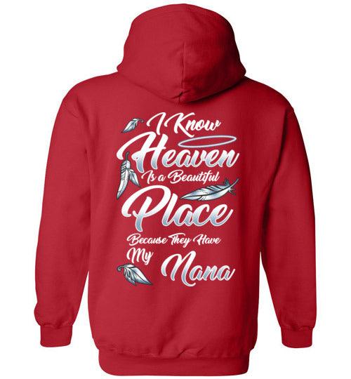I Know Heaven is a Beautiful Place - Nana Hoodie - Guardian Angel Collection