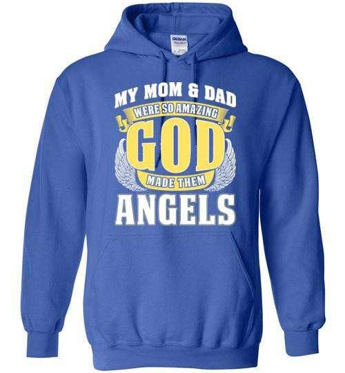 My Mom & Dad Were So Amazing Hoodie - Guardian Angel Collection