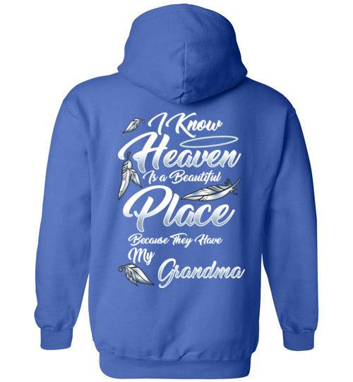 I Know Heaven is a Beautiful Place - Grandma Hoodie - Guardian Angel Collection
