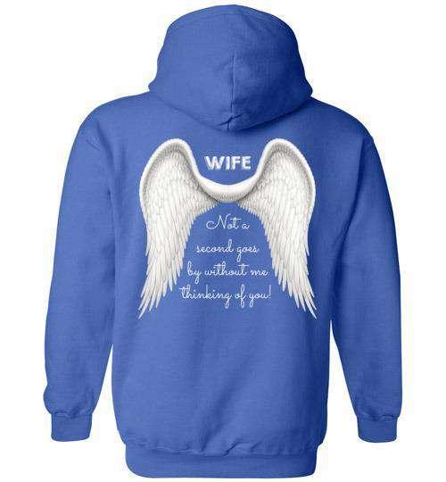 Wife - Not A Second Goes By Hoodie - Guardian Angel Collection
