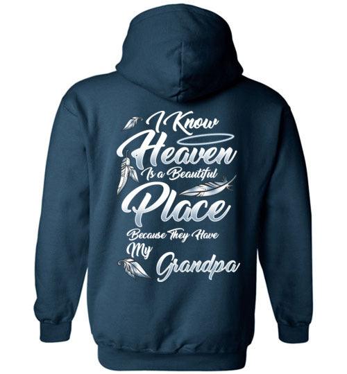 I Know Heaven is a Beautiful Place - Grandpa Hoodie - Guardian Angel Collection