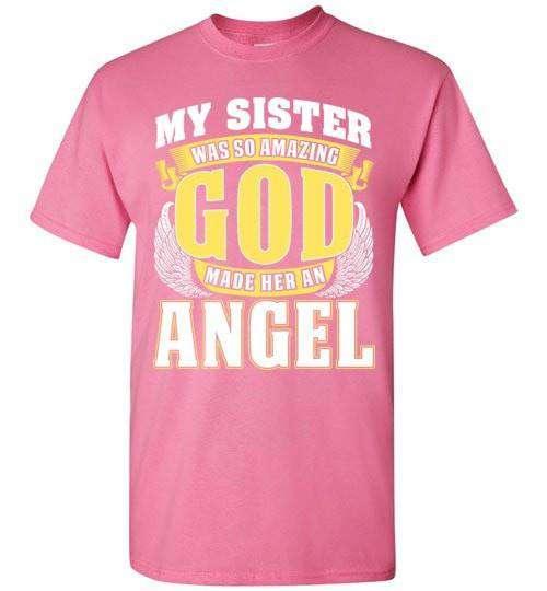 My Sister Was So Amazing T-Shirt - Guardian Angel Collection