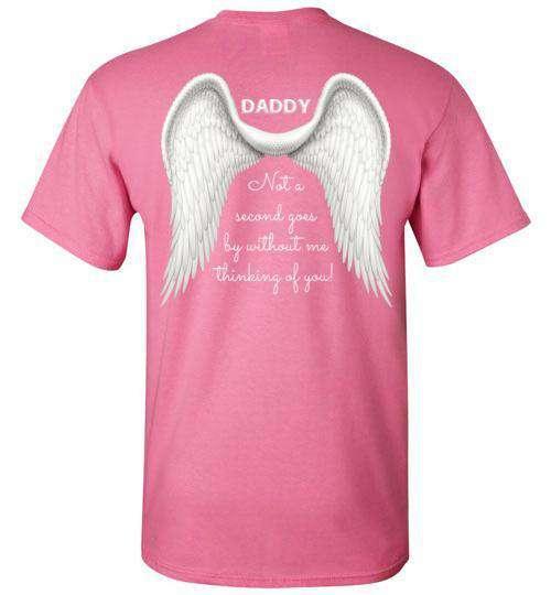Daddy - Not A Second Goes By T-Shirt - Guardian Angel Collection