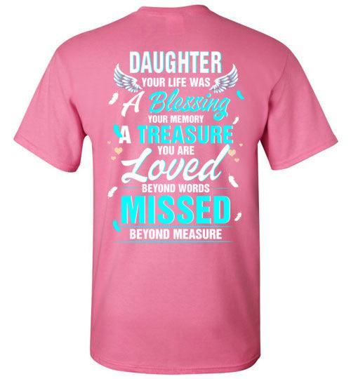 Daughter - Your Life Was A Blessing T-Shirt - Guardian Angel Collection
