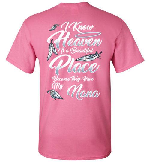 I Know Heaven is a Beautiful Place - Nana T-Shirt - Guardian Angel Collection