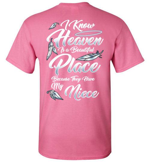 I Know Heaven is a Beautiful Place - Niece T-Shirt - Guardian Angel Collection