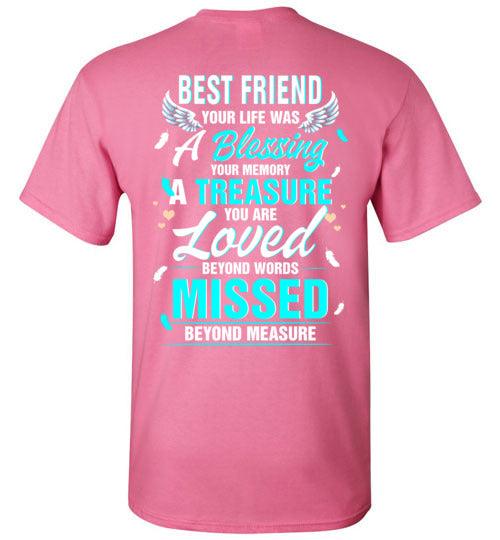 Best Friend - Your Life Was A Blessing T-Shirt - Guardian Angel Collection