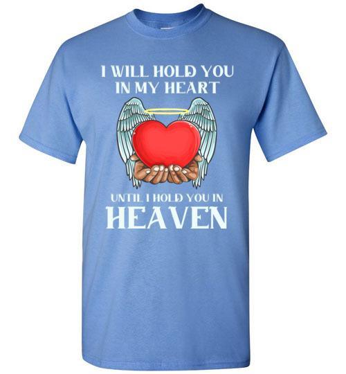 I Will Hold You In My Heart T-Shirt - Guardian Angel Collection