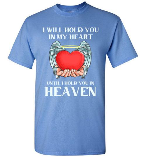 I Will Hold You In My Heart T-Shirt - Guardian Angel Collection