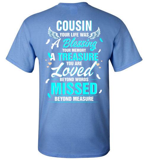 Cousin - Your Life Was A Blessing T-Shirt - Guardian Angel Collection