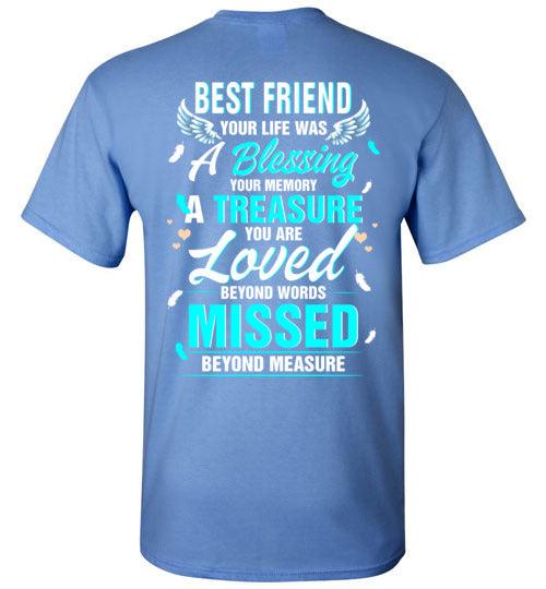 Best Friend - Your Life Was A Blessing T-Shirt - Guardian Angel Collection