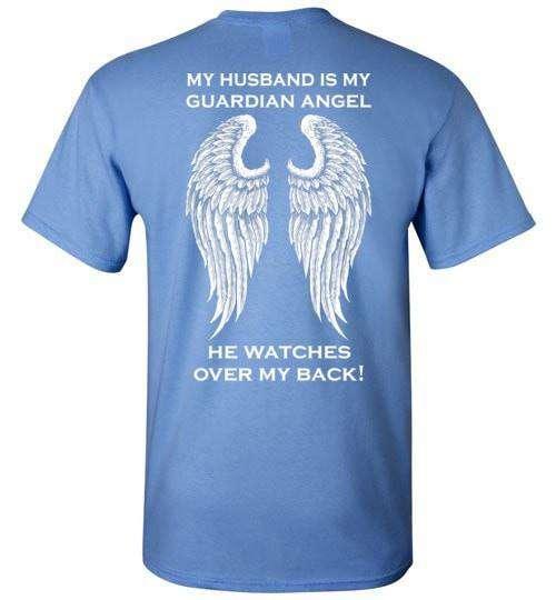 My Husband Is My Guardian Angel T-Shirt - Guardian Angel Collection