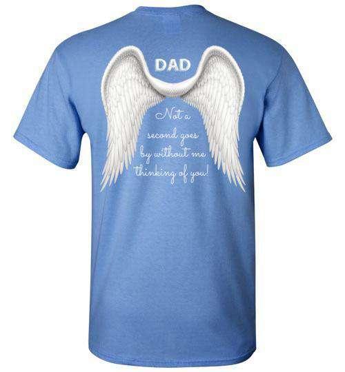 Dad - Not A Second Goes By T-Shirt - Guardian Angel Collection