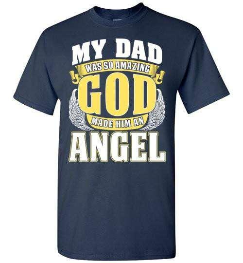 My Dad Was So Amazing T-Shirt - Guardian Angel Collection