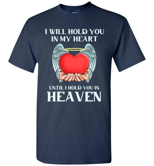 I Will Hold You In My Heart T-Shirt - Guardian Angel Collection