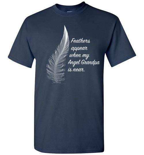 Feathers Appear When My Angel Grandpa Is Near T-Shirt - Guardian Angel Collection