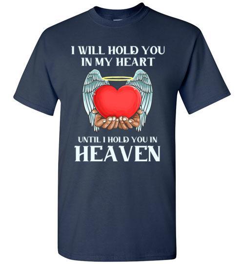I Will Hold You In My Heart T-Shirt - Guardian Angel Collection