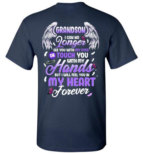 Grandson - I Can No Longer See You T-Shirt - Guardian Angel Collection