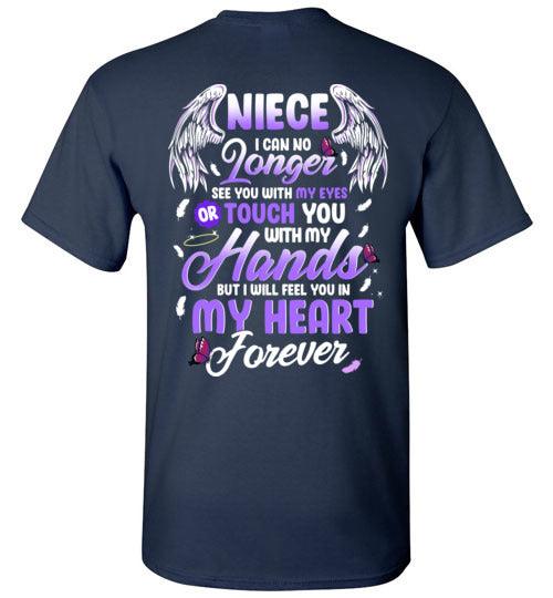 Niece - I Can No Longer See You T-Shirt - Guardian Angel Collection