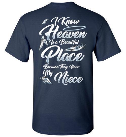 I Know Heaven is a Beautiful Place - Niece T-Shirt - Guardian Angel Collection