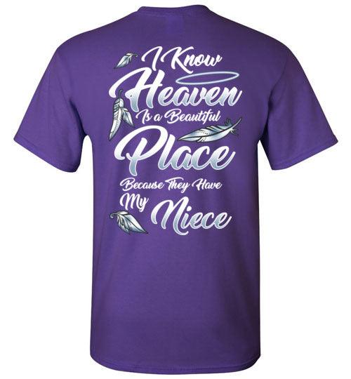 I Know Heaven is a Beautiful Place - Niece T-Shirt - Guardian Angel Collection