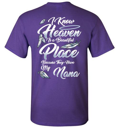 I Know Heaven is a Beautiful Place - Nana T-Shirt - Guardian Angel Collection