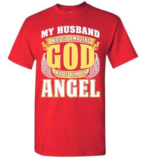 My Husband Was So Amazing T-Shirt - Guardian Angel Collection