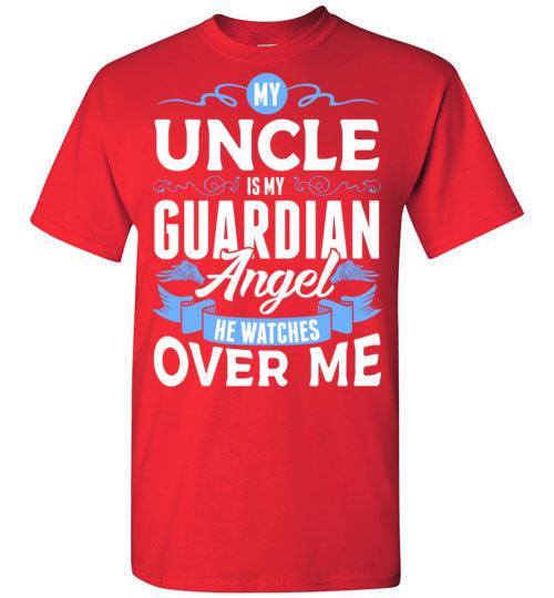 My Uncle Watches Over Me T-Shirt (Front) - Guardian Angel Collection