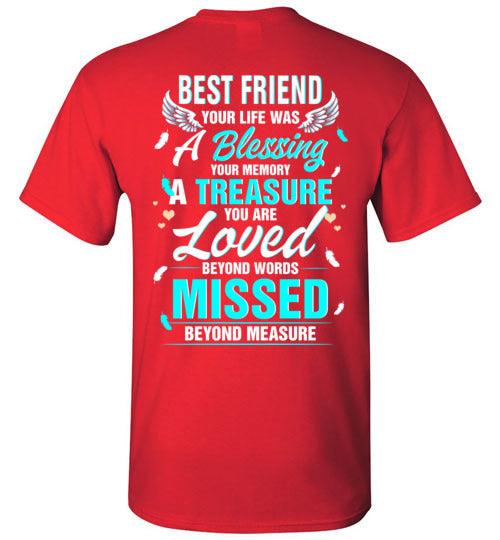 Best Friend - Your Life Was A Blessing T-Shirt - Guardian Angel Collection